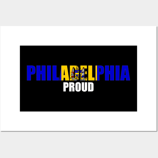 Philadelphia Proud! Wall Art by MikoMcFly